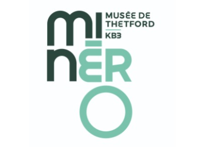 Minéro - Musée de Thetford | KB3 Minéro - Musée de Thetford | KB3